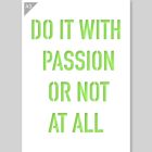 QBIX Do it with Passion or Not at All Stencil - A3 Size